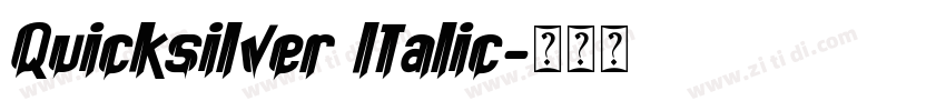 Quicksilver Italic字体转换